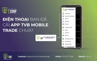 ĐIỆN THOẠI BẠN ĐÃ CÀI APP TVB MOBILE TRADE?